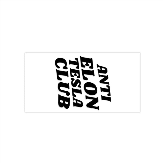 Anti Elon Tesla Club Bumper Stickers | Fun Car Decals for Tesla Lovers, Quirky Gifts for Friends, Unique Automotive Decor